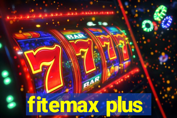 fitemax plus